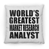 World's Greatest Market Research Analyst - Throw Pillow