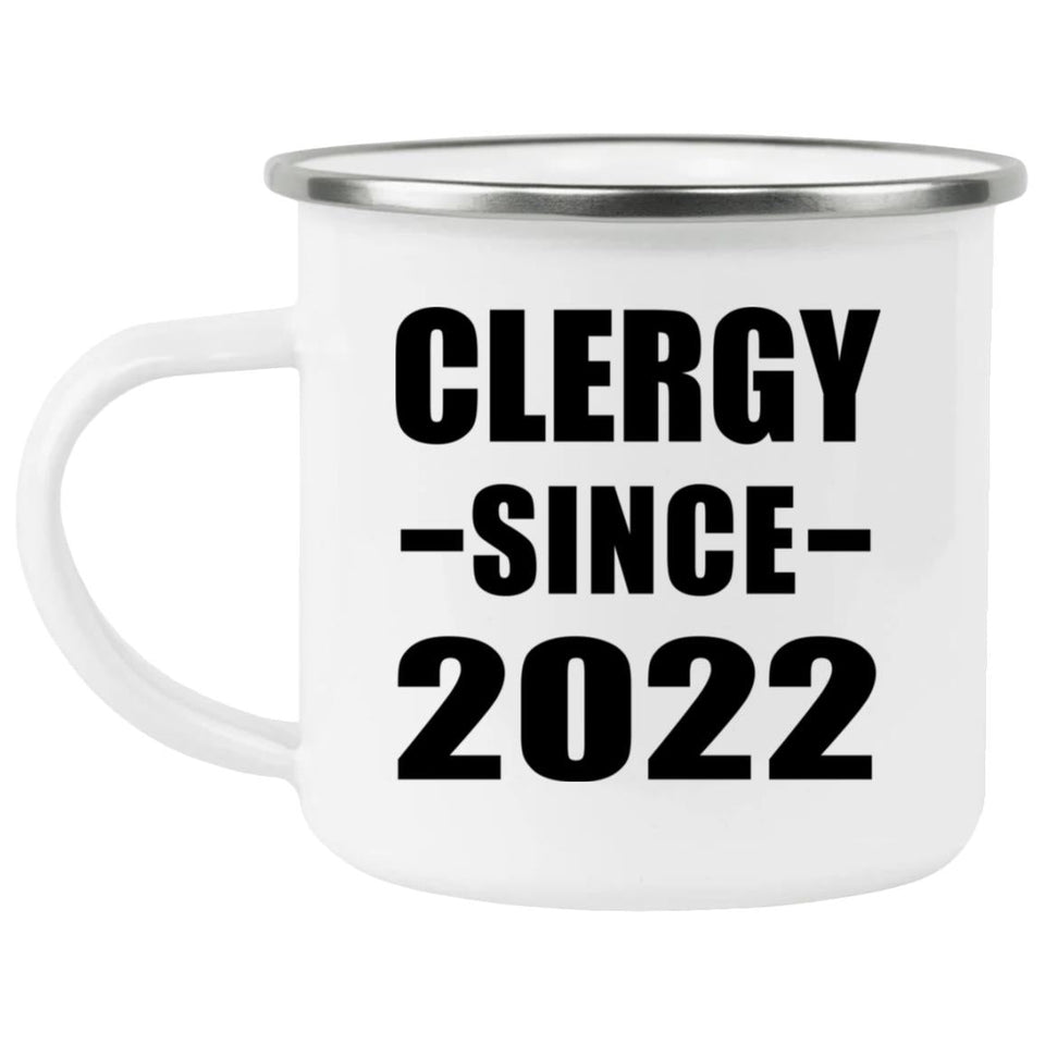 Clergy Since 2022 - 12oz Camping Mug