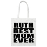 Ruth Best Mom Ever - Tote Bag White