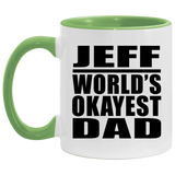 Jeff World's Okayest Dad - 11oz Accent Mug Green