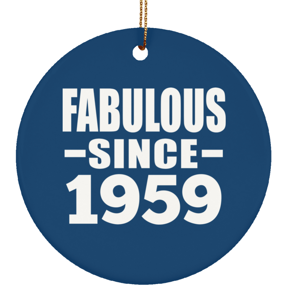 65th Birthday Fabulous Since 1959 - Circle Ornament