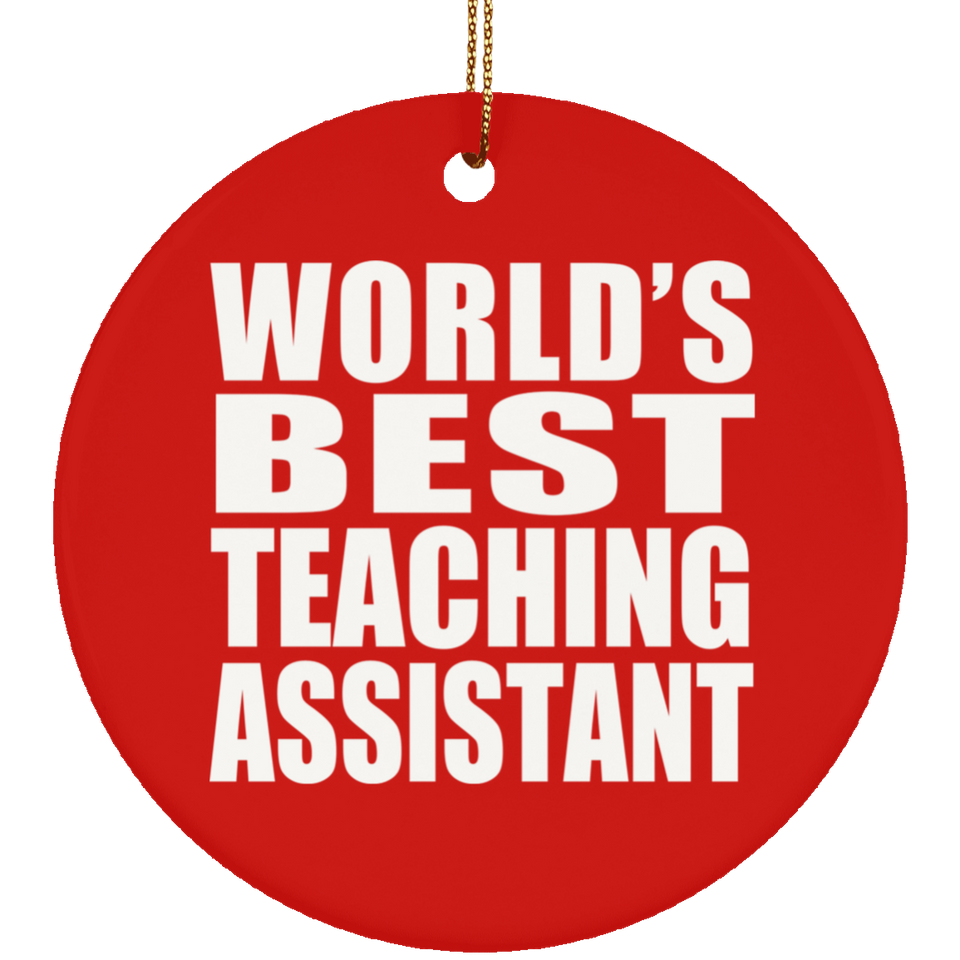 World's Best Teaching Assistant - Circle Ornament