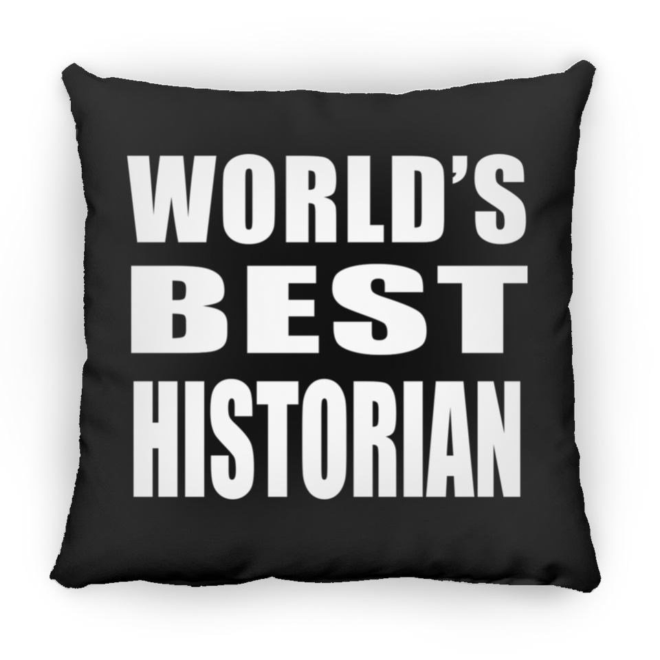 World's Best Historian - Throw Pillow Black