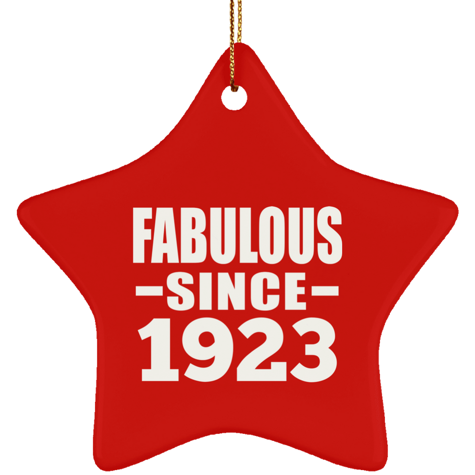 101st Birthday Fabulous Since 1923 - Star Ornament