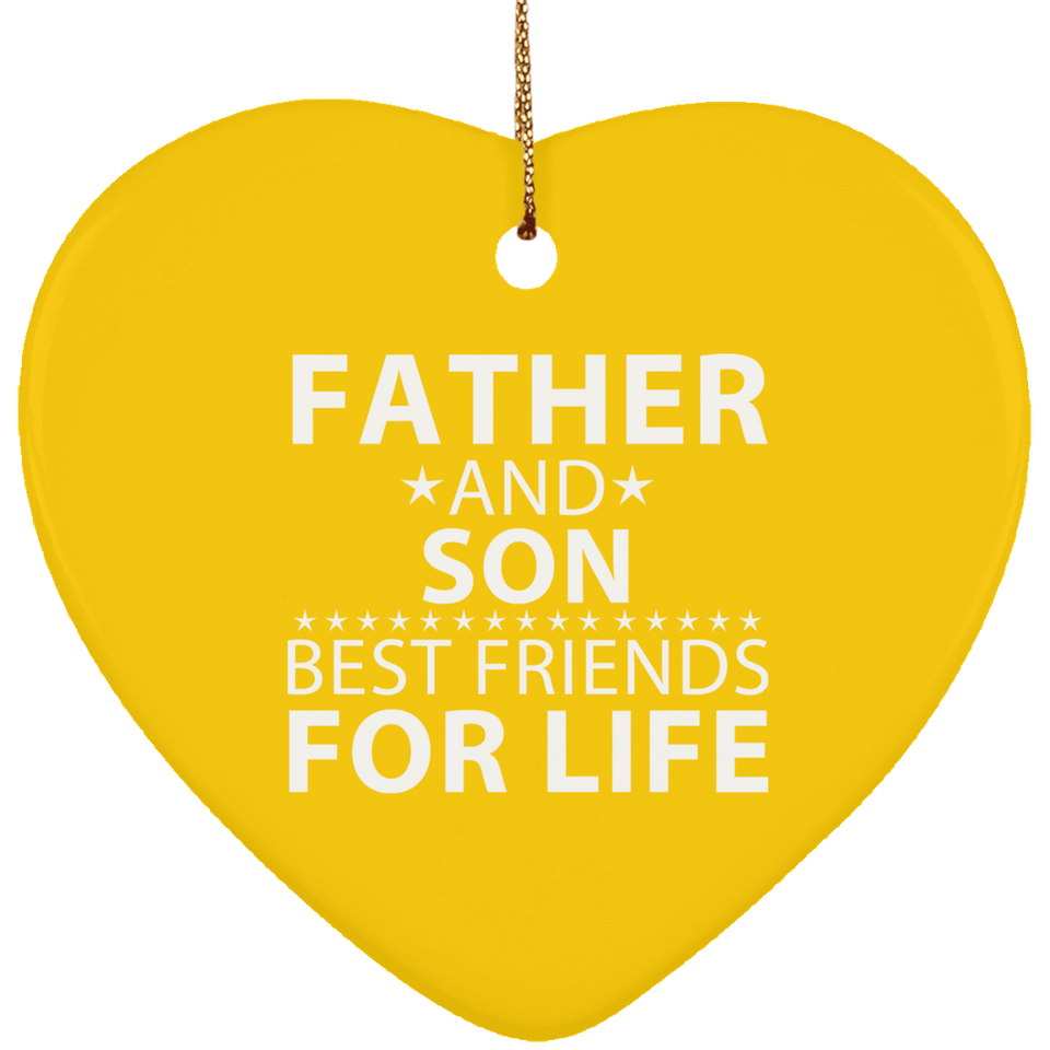 Father and Son, Best Friends For Life - Heart Ornament
