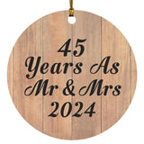 45 Years As Mr & Mrs 2024 - Circle Ornament C