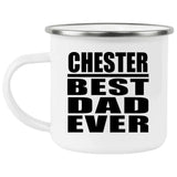 Chester Best Dad Ever - 12oz Camping Mug