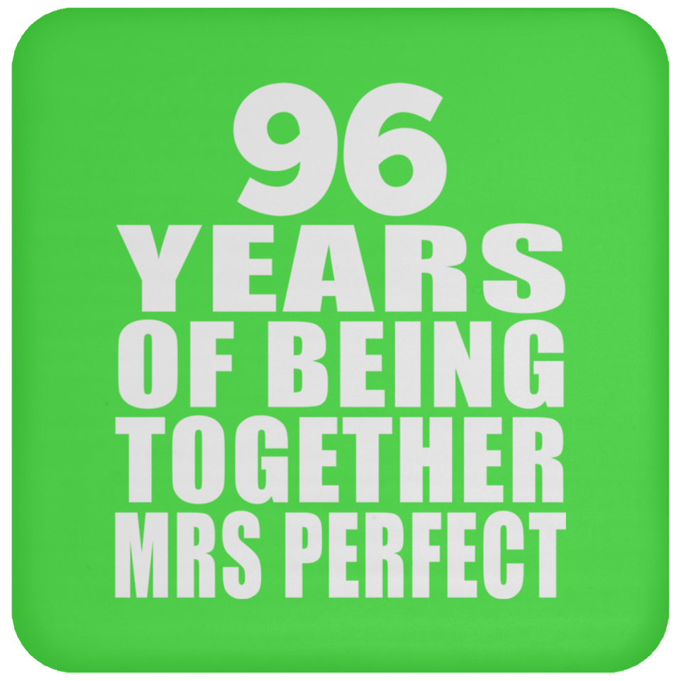 96th Anniversary 96 Years Of Being Mrs Perfect - Drink Coaster