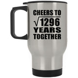 36th Anniversary Cheers To Square Root of 1296 Years Together - Silver Travel Mug
