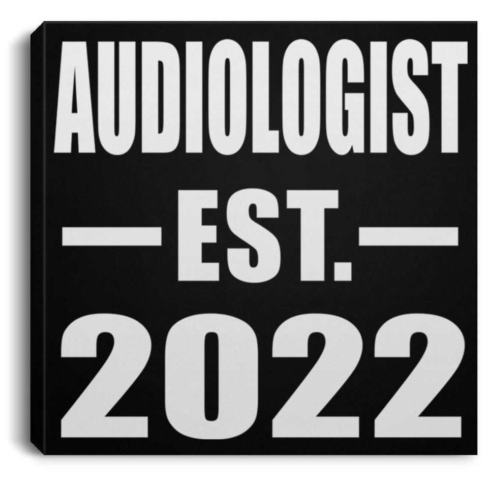 Audiologist Established EST. 2022 - Canvas Square