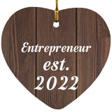 Entrepreneur Established Est. 2022 - Heart Ornament D