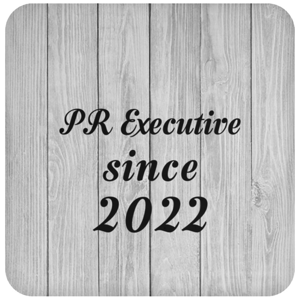 PR Executive Since 2022 - Drink Coaster F