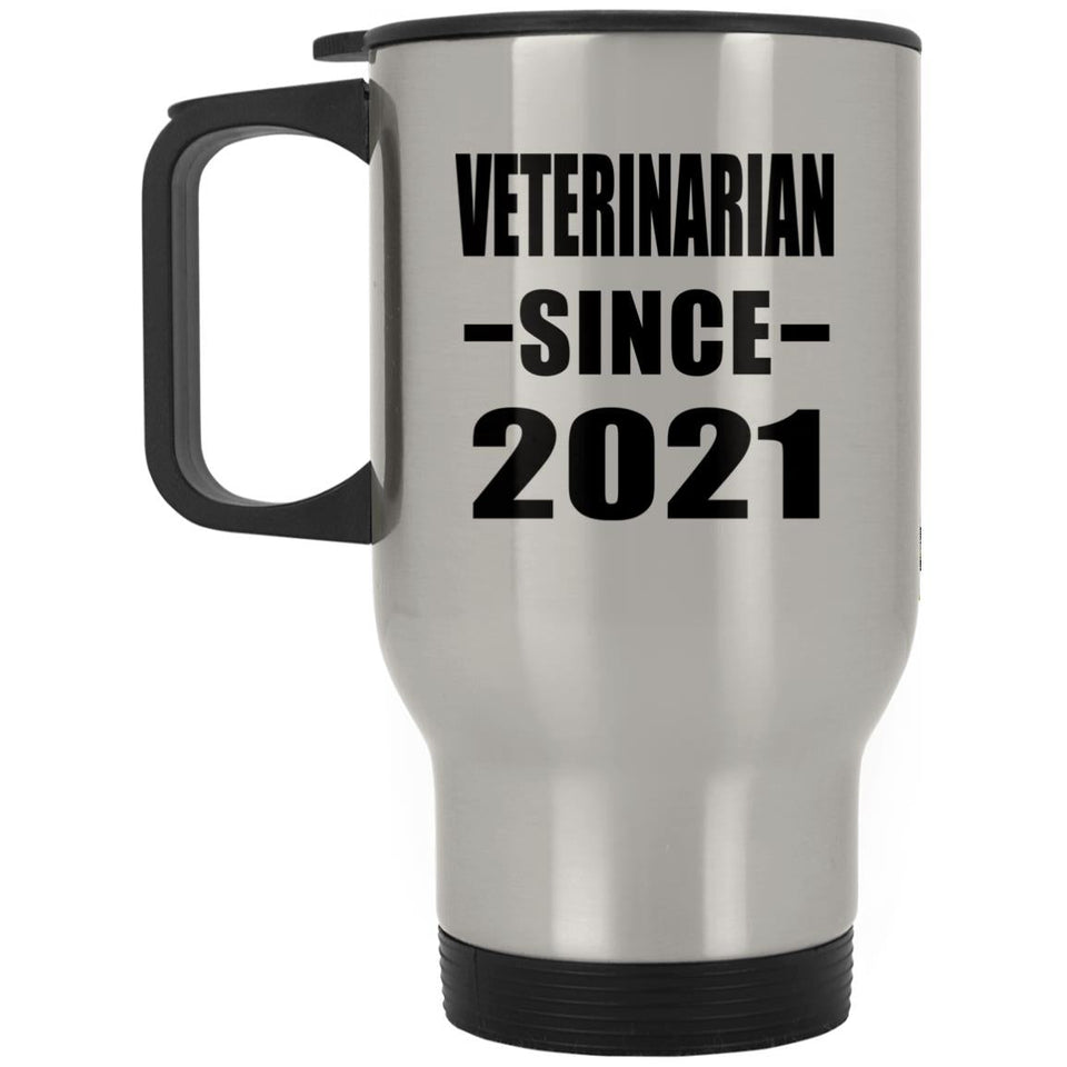 Veterinarian Since 2021 - Silver Travel Mug