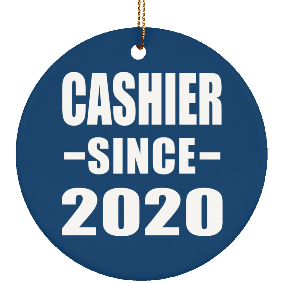 Cashier Since 2020 - Circle Ornament