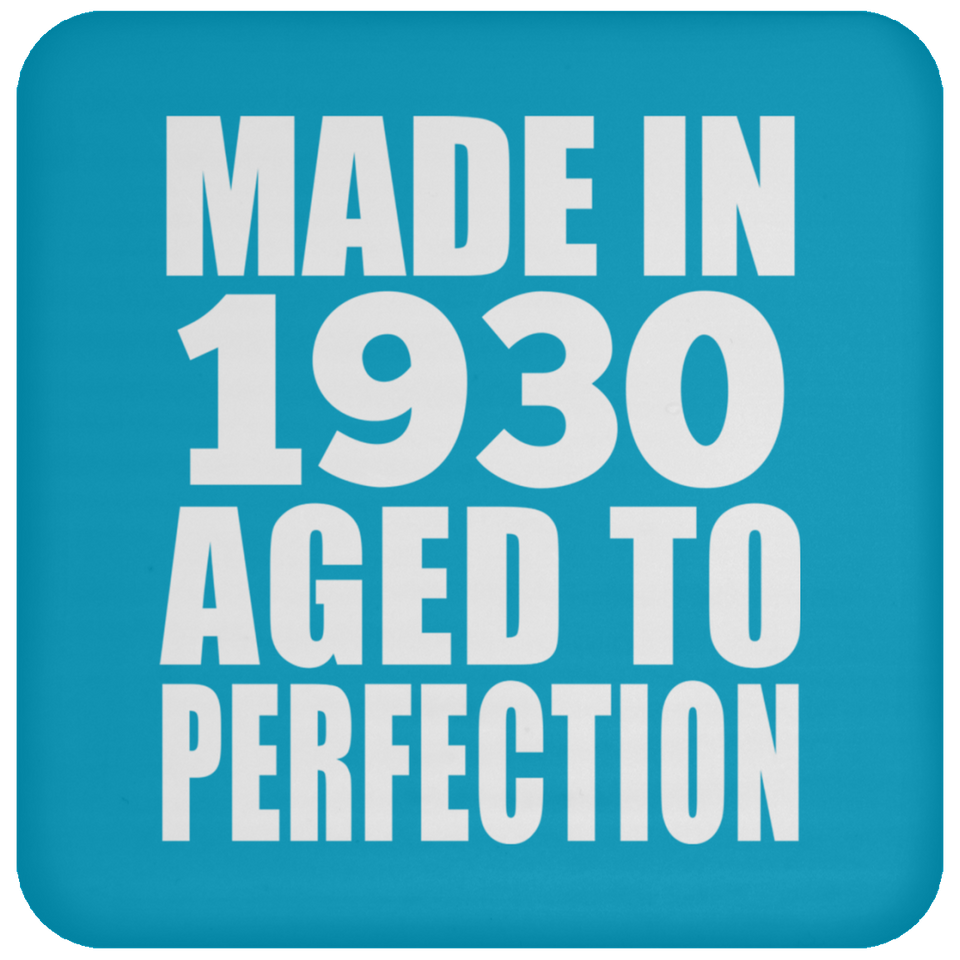 94th Birthday Made In 1930 Aged to Perfection - Drink Coaster