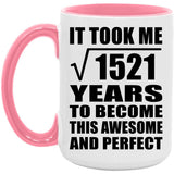 39th Birthday Took Square Root of 1521 Years To Awesome - 15oz Accent Mug Pink