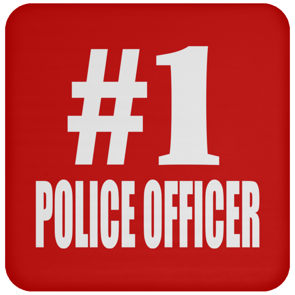 Number One #1 Police Officer - Drink Coaster