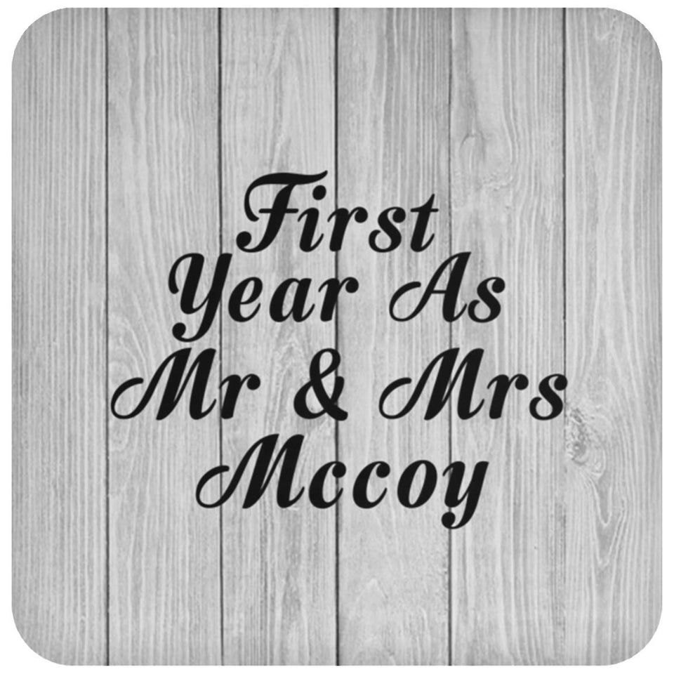 First Year As Mr & Mrs Mccoy - Drink Coaster F