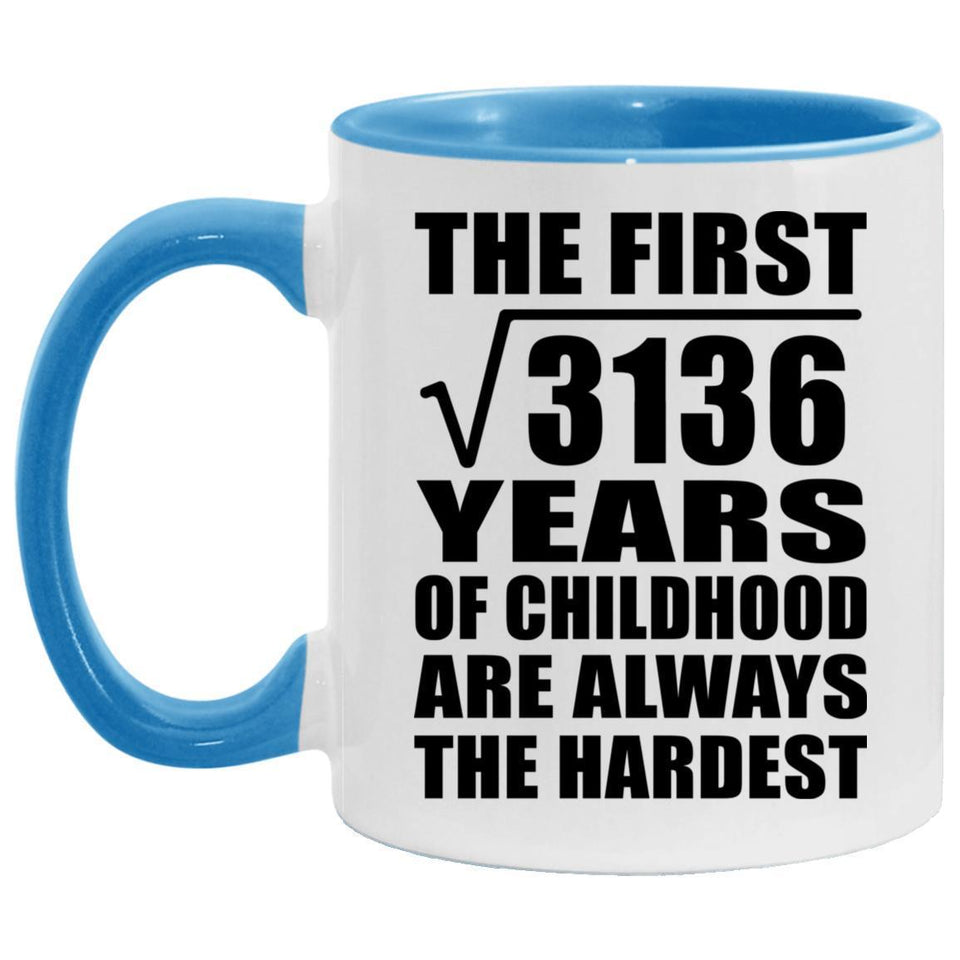 56th Birthday Square Root of 3136 Years of Childhood - 11oz Accent Mug Blue