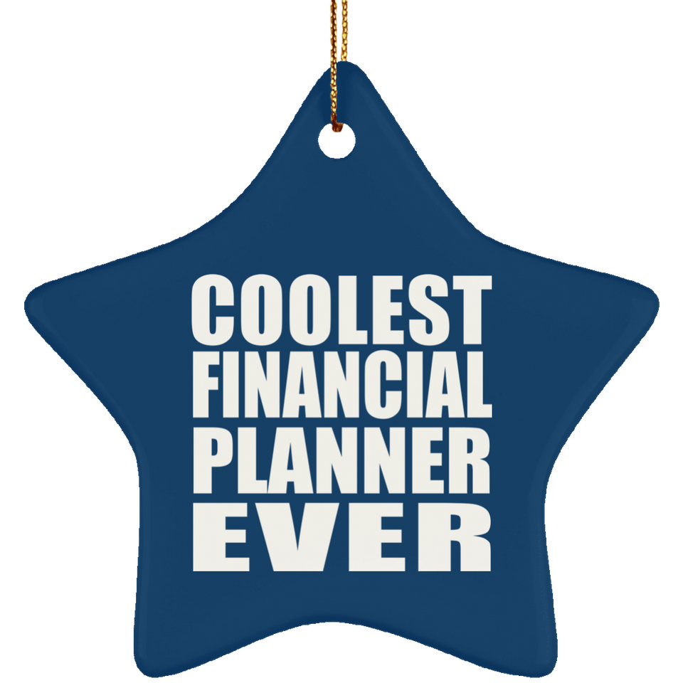 Coolest Financial Planner Ever - Star Ornament