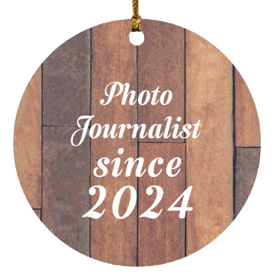 Photo Journalist Since 2024 - Circle Ornament E