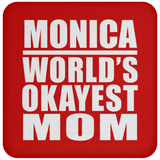Monica World's Okayest Mom - Drink Coaster