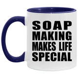Soap Making Makes Life Special - 11oz Accent Mug Purple