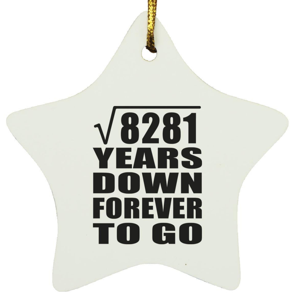 91st Anniversary Square Root of 8281 Years Down Forever To Go - Star Ornament