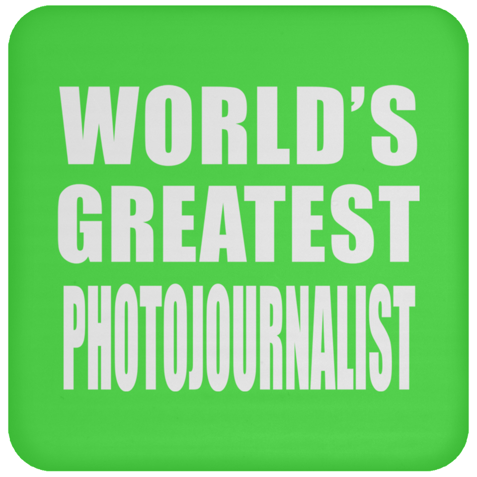 World's Greatest Photojournalist - Drink Coaster