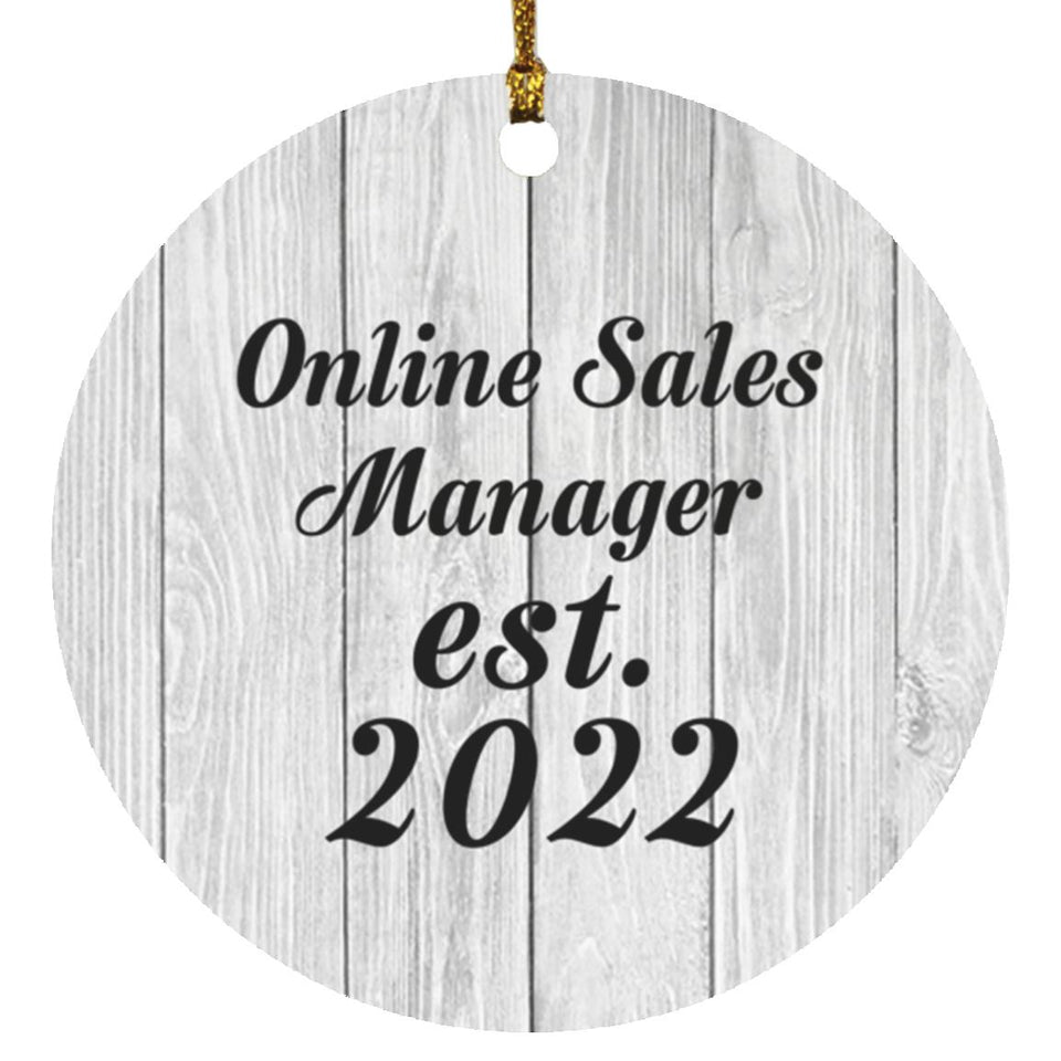 Online Sales Manager Established Est. 2022 - Circle Ornament F