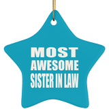 Most Awesome Sister In Law - Star Ornament