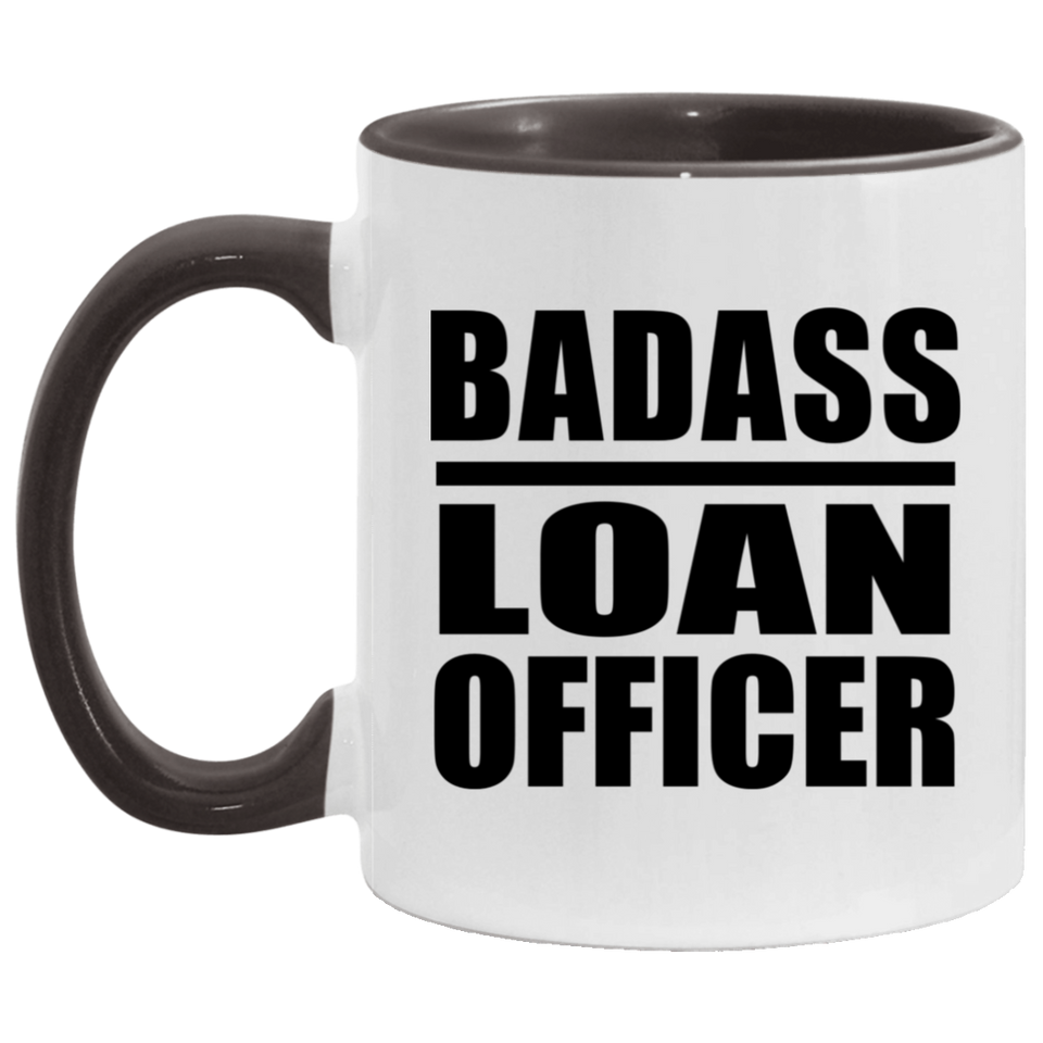 Badass Loan Officer - 11oz Accent Mug Black