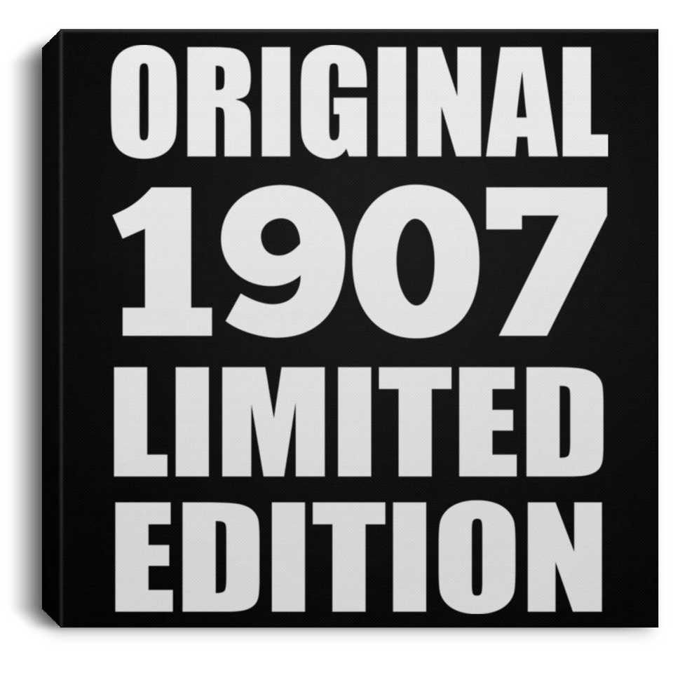 117th Birthday Original 1907 Limited Edition - Canvas Square