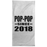 Pop-Pop Since 2018 - Hand Towel