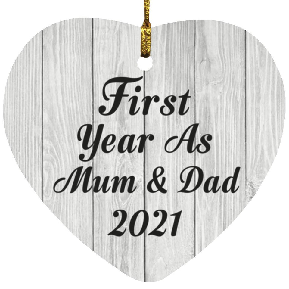 First Year As Mum & Dad 2021 - Heart Ornament F