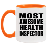 Most Awesome Health Inspector - 11oz Accent Mug Orange