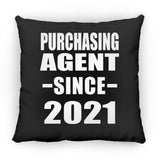Purchasing Agent Since 2021 - Throw Pillow Black