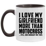 I Love My Girlfriend More Than Motocross - 11oz Accent Mug Black