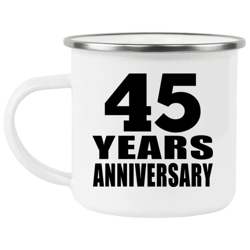 45th Anniversary 45 Years - 12oz Camping Mug