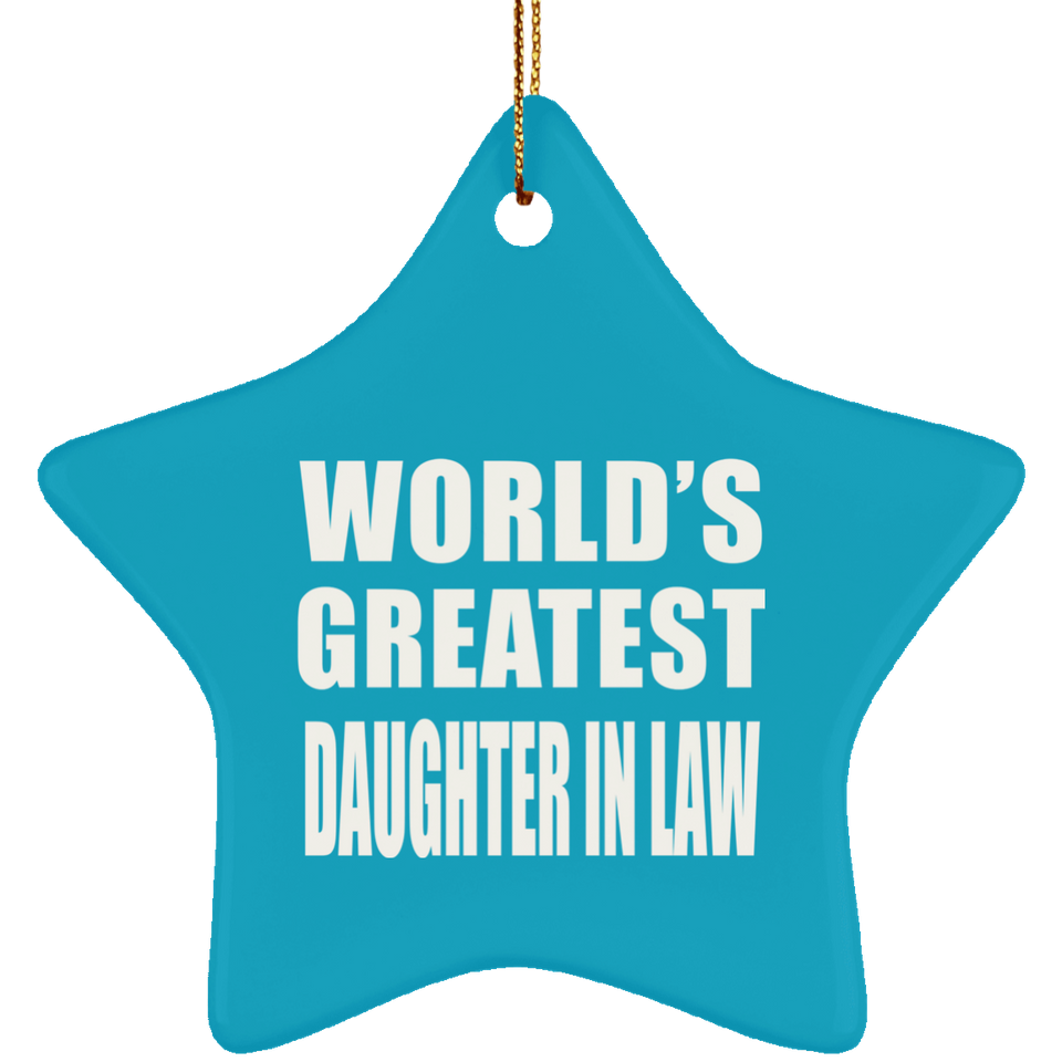 World's Greatest Daughter In Law - Star Ornament