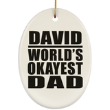 David World's Okayest Dad - Oval Ornament