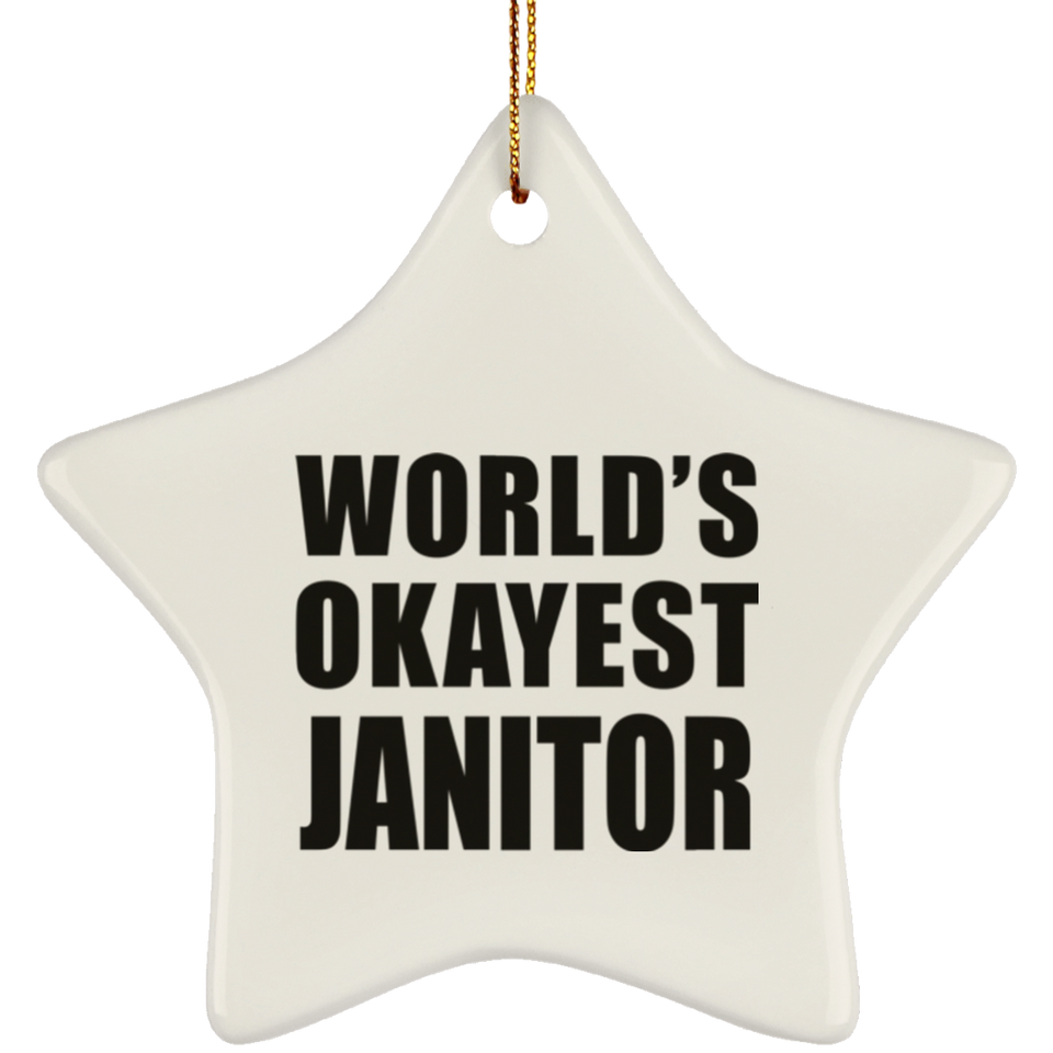 World's Okayest Janitor - Star Ornament