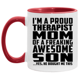 Proud Therapist Mom Of Awesome Son - 11oz Accent Mug Red