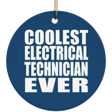 Coolest Electrical Technician Ever - Circle Ornament