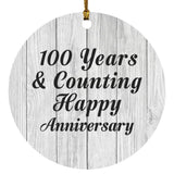 Happy 100th Anniversary 100 Years & Counting - Circle Ornament F