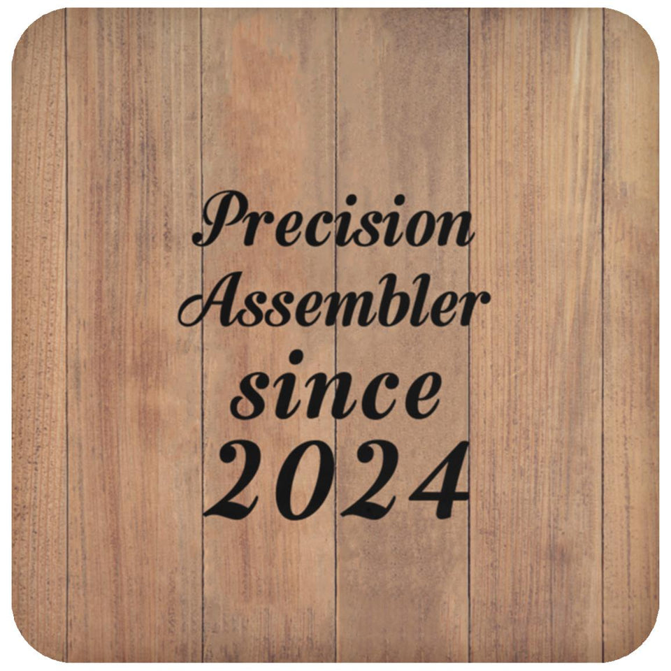 Precision Assembler Since 2024 - Drink Coaster C