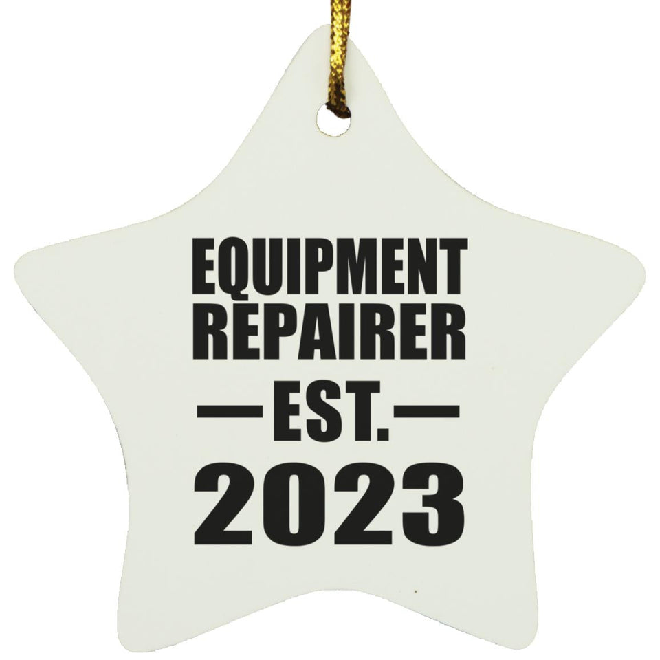 Equipment Repairer Established EST. 2023 - Star Ornament