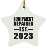 Equipment Repairer Established EST. 2023 - Star Ornament