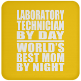 Laboratory Technician By Day World's Best Mom By Night - Drink Coaster