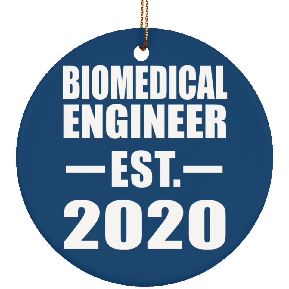 Biomedical Engineer Established EST. 2020 - Circle Ornament